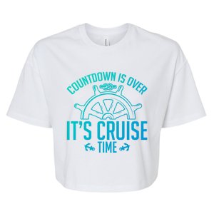 Cruise Lovers Countdown Is Over Its Cruise Time Cruising Meaningful Gift Bella+Canvas Jersey Crop Tee