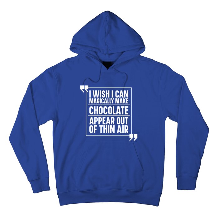 Chocolate Lover Cute Gift Magic Chocoholic Sweets Bar Chocolate Funny Gift Hoodie