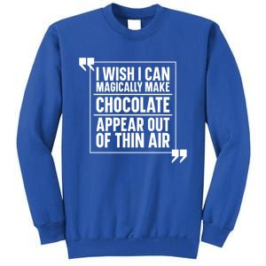 Chocolate Lover Cute Gift Magic Chocoholic Sweets Bar Chocolate Funny Gift Sweatshirt