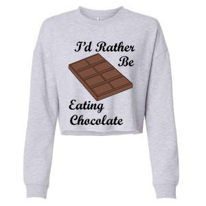 Chocolate Lover Cocoa Eating Chocolate Gift Cropped Pullover Crew