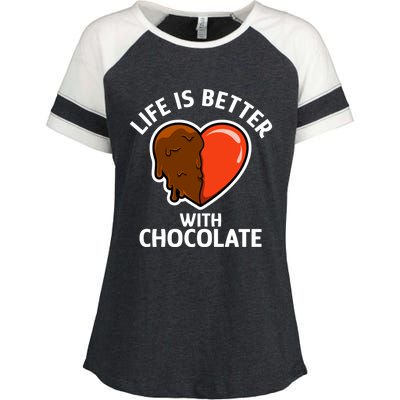 Chocolate Lover Cute Quote Life With Chocolate Gift Enza Ladies Jersey Colorblock Tee