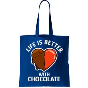 Chocolate Lover Cute Quote Life With Chocolate Gift Tote Bag