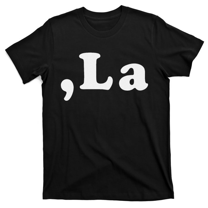 Comma La T-Shirt