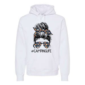 Camping Life Camping Lover Girl Outside Premium Hoodie