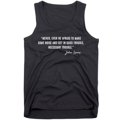 Congressman Lewis Civil Rights Hero Quote Good Trouble John Lewis Tank Top