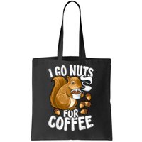 Coffee Lover, Coffee Drinker Tee, Funny Squirrel Tote Bag