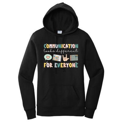 Communication Looks Different For Everyone Autism Awareness Women's Pullover Hoodie