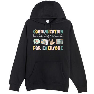 Communication Looks Different For Everyone Autism Awareness Premium Pullover Hoodie