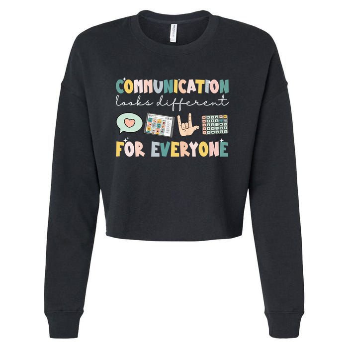 Communication Looks Different For Everyone Autism Awareness Cropped Pullover Crew