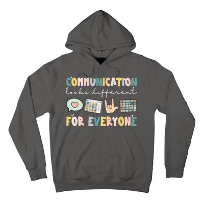 Communication Looks Different For Everyone Autism Awareness Hoodie