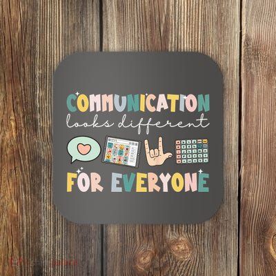Communication Looks Different For Everyone Autism Awareness Coaster