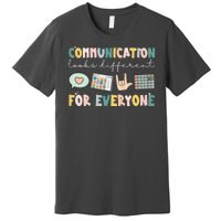 Communication Looks Different For Everyone Autism Awareness Premium T-Shirt