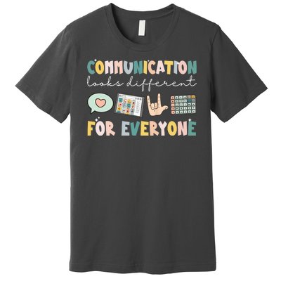 Communication Looks Different For Everyone Autism Awareness Premium T-Shirt