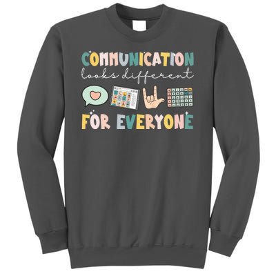 Communication Looks Different For Everyone Autism Awareness Tall Sweatshirt