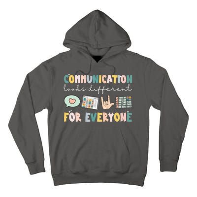 Communication Looks Different For Everyone Autism Awareness Tall Hoodie