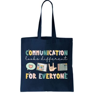 Communication Looks Different For Everyone Autism Awareness Tote Bag