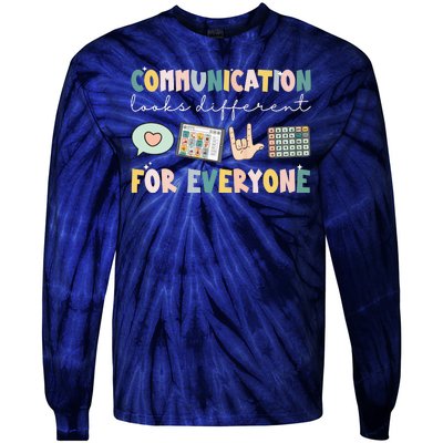 Communication Looks Different For Everyone Autism Awareness Tie-Dye Long Sleeve Shirt