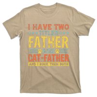 Cat Lover Dad Quote Funny Kitty Father Kitten Fathers Day T-Shirt