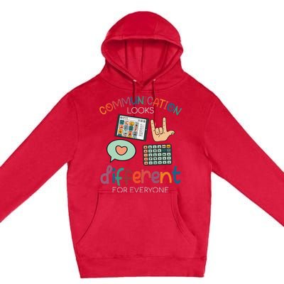 Communication Looks Different For Everyone Autism Awareness Premium Pullover Hoodie