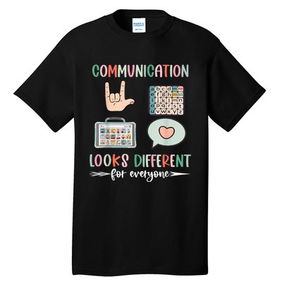 Communication Looks Different For Everyone Autism Awareness Tall T-Shirt