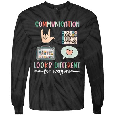 Communication Looks Different For Everyone Autism Awareness Tie-Dye Long Sleeve Shirt