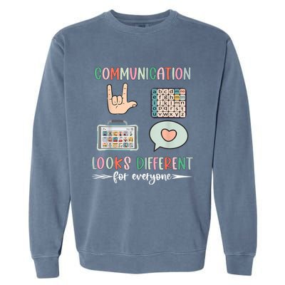 Communication Looks Different For Everyone Autism Awareness Garment-Dyed Sweatshirt