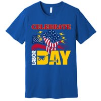 Celebrate Labor Day American Flag Worker Employee Pro Union Gift Premium T-Shirt