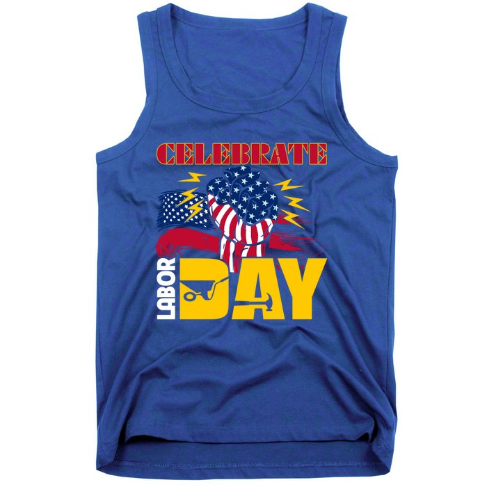 Celebrate Labor Day American Flag Worker Employee Pro Union Gift Tank Top