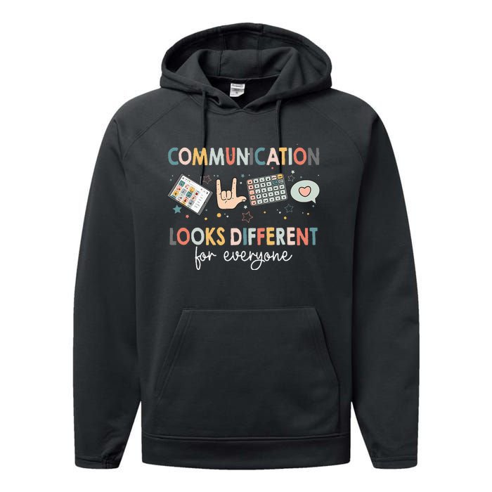 Communication Looks Different For Everyone Autism Awareness (1) Performance Fleece Hoodie