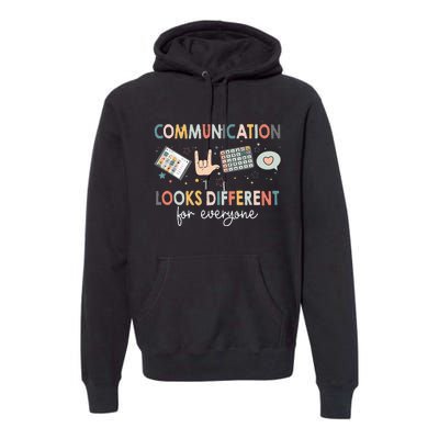 Communication Looks Different For Everyone Autism Awareness (1) Premium Hoodie