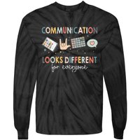 Communication Looks Different For Everyone Autism Awareness (1) Tie-Dye Long Sleeve Shirt