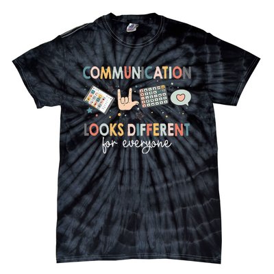 Communication Looks Different For Everyone Autism Awareness (1) Tie-Dye T-Shirt