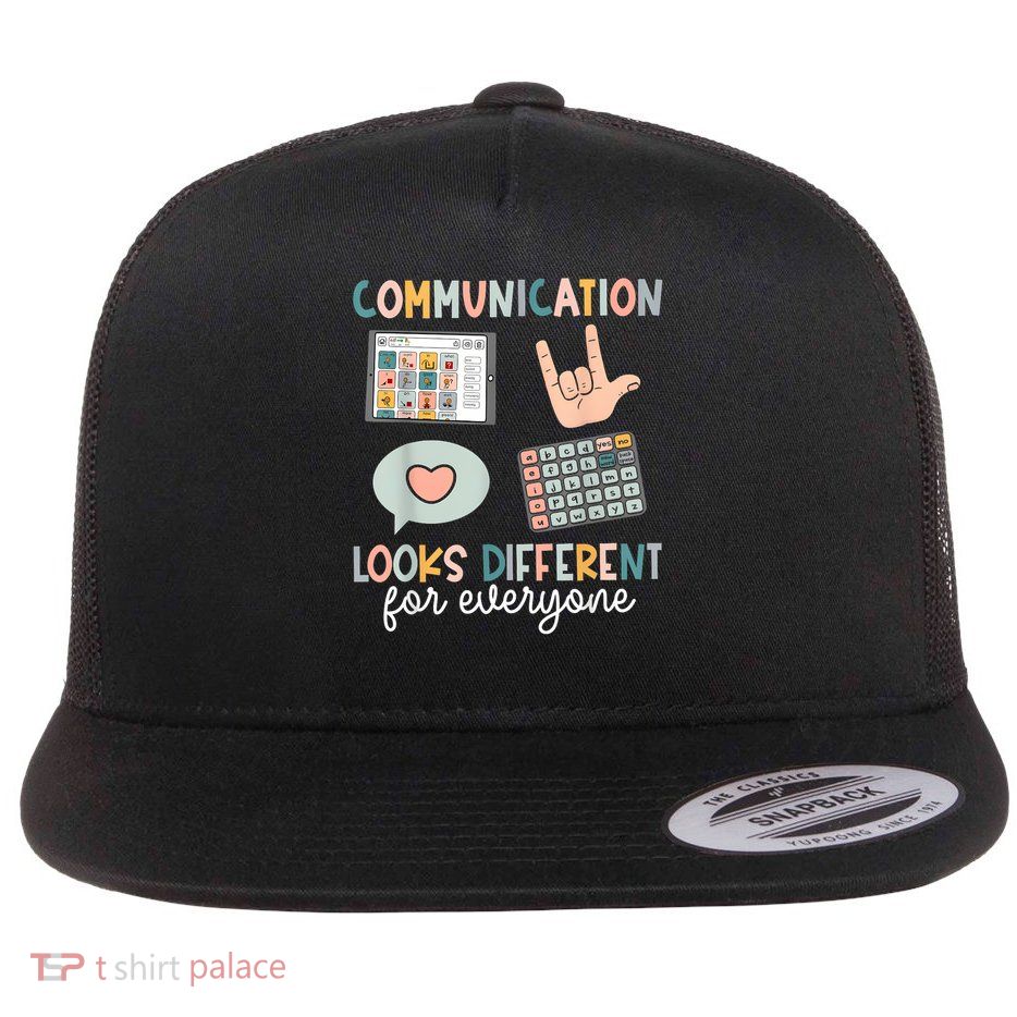 Communication Looks Different For Everyone SPED  ASD Flat Bill Trucker Hat