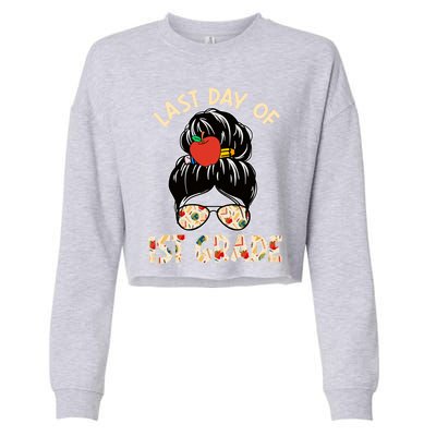 Cute Last Day Of School Messy Bun Last Day Of 1St Grade Gift Cropped Pullover Crew