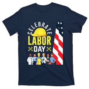 Celebrate Labor Day Graphic Design For American Workers T-Shirt