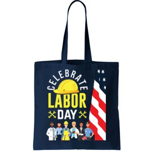 Celebrate Labor Day Graphic Design For American Workers Tote Bag