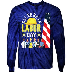 Celebrate Labor Day Graphic Design For American Workers Tie-Dye Long Sleeve Shirt