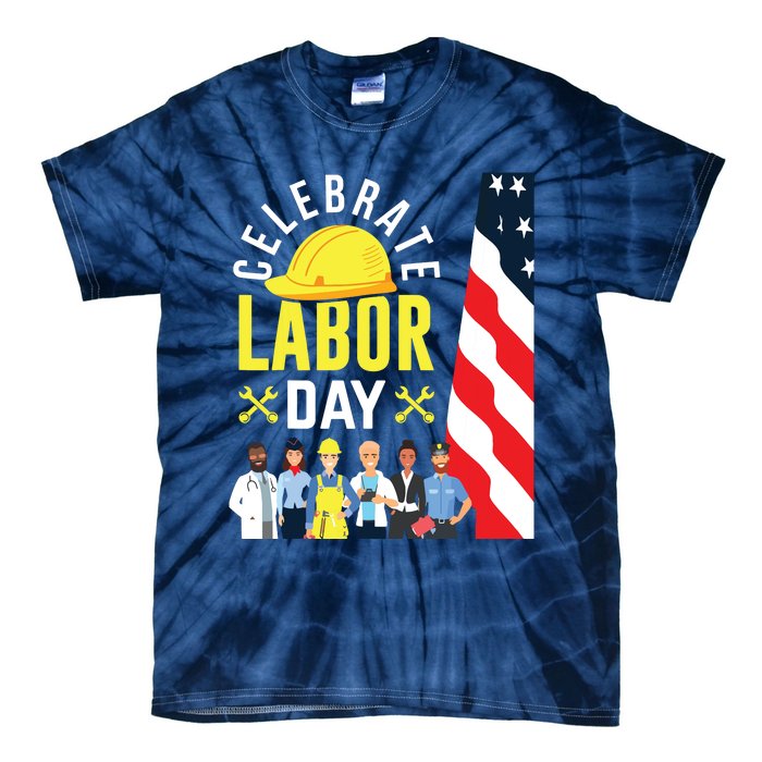 Celebrate Labor Day Graphic Design For American Workers Tie-Dye T-Shirt