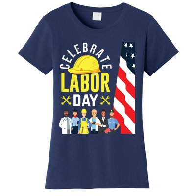 Celebrate Labor Day Graphic Design For American Workers Women's T-Shirt