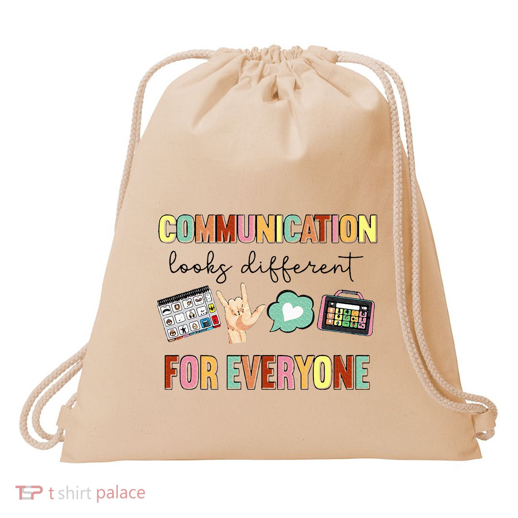 Communication Looks Different For Everyone Speech Therapy Drawstring Bag