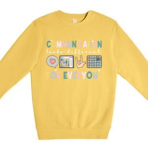 Communication Looks Different For Everyone Autism Awareness Gift Premium Crewneck Sweatshirt