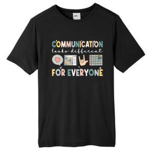 Communication Looks Different For Everyone Autism Awareness Gift Tall Fusion ChromaSoft Performance T-Shirt