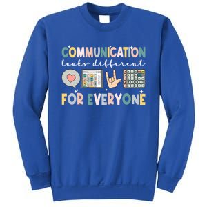 Communication Looks Different For Everyone Autism Awareness Gift Sweatshirt