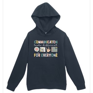 Communication Looks Different For Everyone Autism Awareness Gift Urban Pullover Hoodie