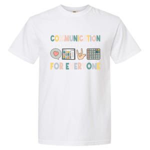 Communication Looks Different For Everyone Autism Awareness Gift Garment-Dyed Heavyweight T-Shirt