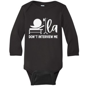 Comma La DonT Interview Me Coma La Baby Long Sleeve Bodysuit