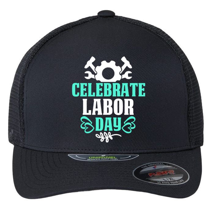 Celebrate Labor Day Gift Flexfit Unipanel Trucker Cap