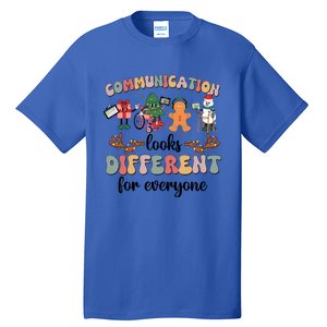 Communication Looks Different For Everyone Slp Sped Teacher Cute Gift Tall T-Shirt