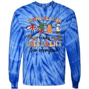 Communication Looks Different For Everyone Slp Sped Teacher Cute Gift Tie-Dye Long Sleeve Shirt