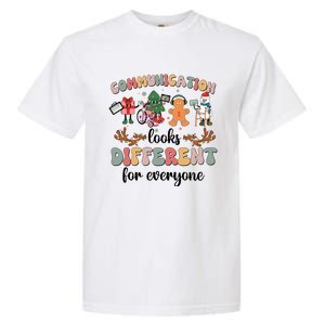 Communication Looks Different For Everyone Slp Sped Teacher Cute Gift Garment-Dyed Heavyweight T-Shirt